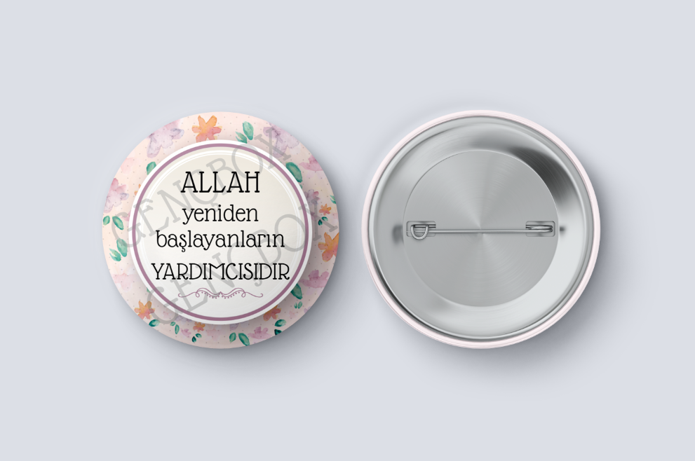 Allah Yeniden Başlayanların Yardımcısıdır -  İğneli Rozet
