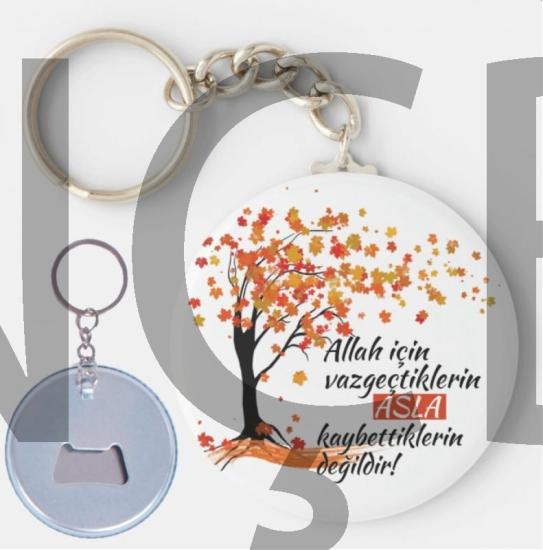 Allah İçin Vazgeçtiklerin - Açacaklı Anahtarlık