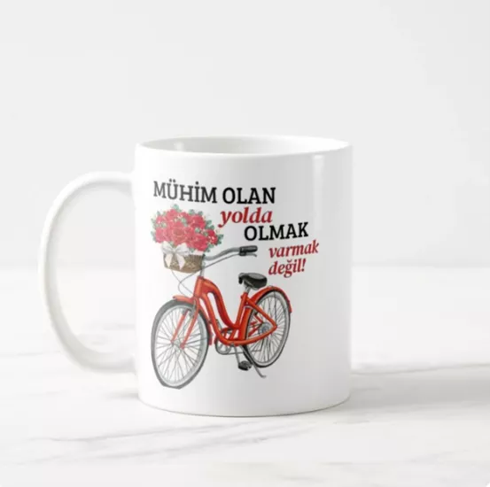 Mühim Olan Yolda Olmak Varmak Değil Kırmızı Bisikletli Kupa Bardak